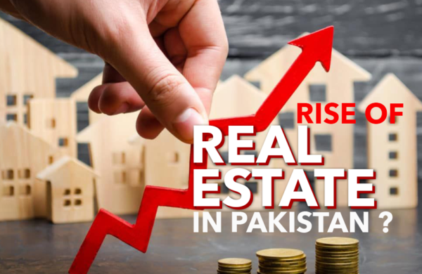 Rise of Real Estate Industry in Pakistan